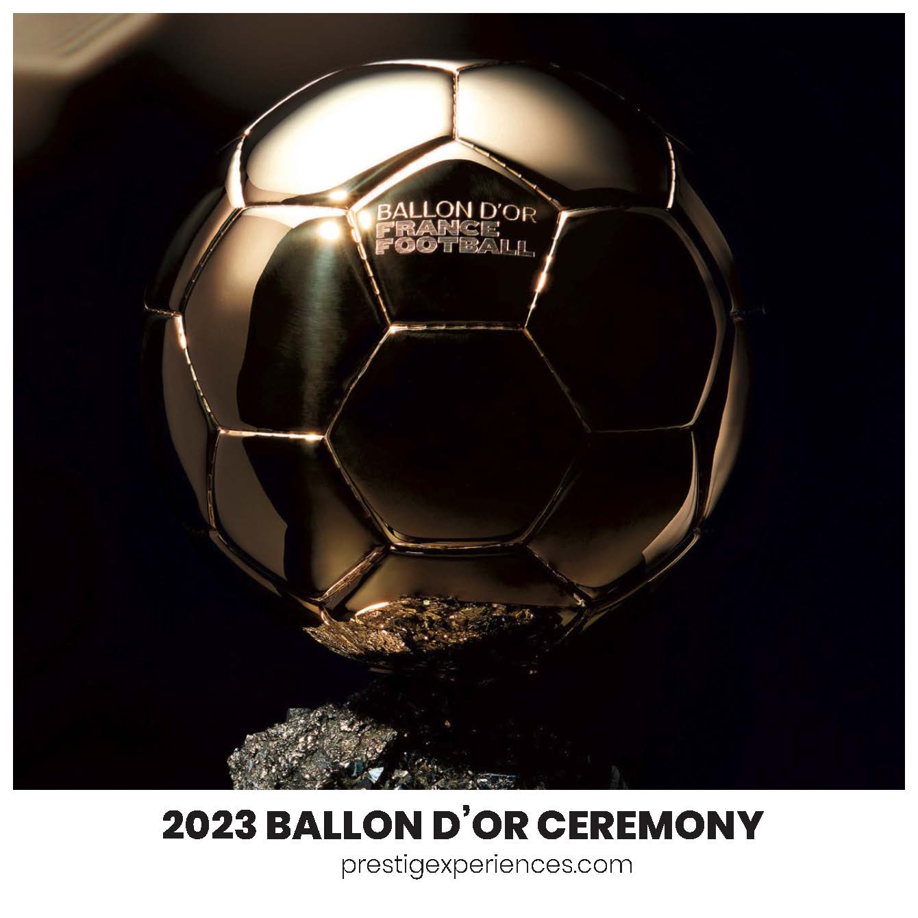 Ballon d Or Ceremony Tickets Online Prestige Experiences